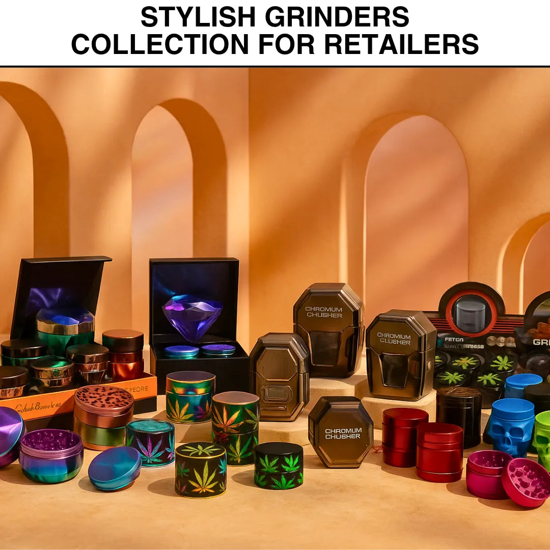 Stylish Grinders Collection for Retailers